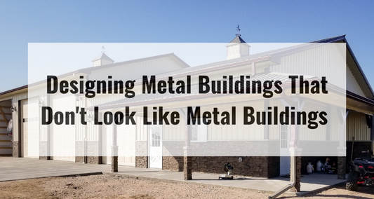Designing Metal Buildings That Don't Look Like Metal Buildings